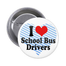 I Love School Bus Drivers Pins