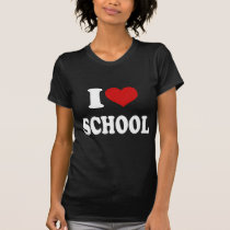 I Love School t-shirts