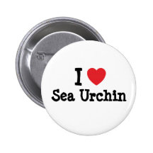 I love Sea Urchin heart T-Shirt Pinback Buttons
