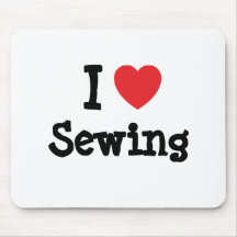 I love Sewing heart custom personalised Mousepad