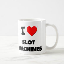 I love Slot Machines Mug