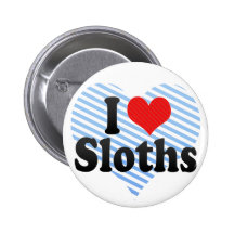 I Love Sloths Pinback Button
