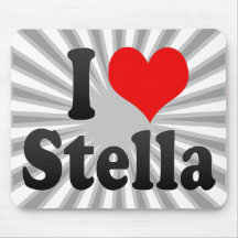 I love Stella Mousepads
