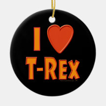 I Love T-Rex Tyrannosaurus Rex Dinosaur Lovers Ornament