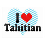 I Love Tahitian Post Card