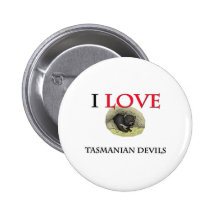 I Love Tasmanian Devils Pins