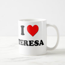I Love Teresa Mugs