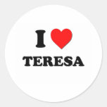 I Love Teresa Round Sticker