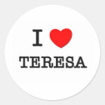 I Love Teresa Round Stickers