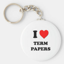 I love Term Papers Key Chains