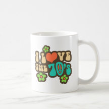 I Love The 70's Coffee Mugs