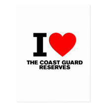 I love the Coast Guard Reserves Post Card