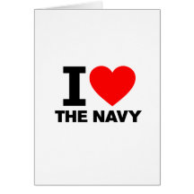 I Love the Navy Greeting Card