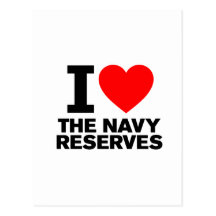 I Love the Navy Reserves Post Cards
