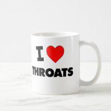 I love Throats Coffee Mug