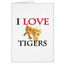 I Love Tigers Cards