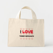 I LOVE TIMBER MERCHANTS BAGS