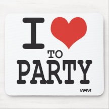 i love to party mouse pads