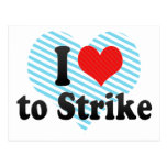 I Love to Strike Post Cards