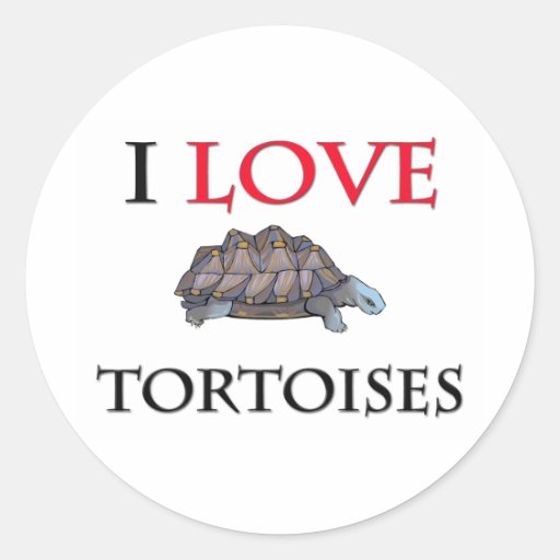 I Love Tortoises Round Stickers