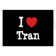 I love Tran heart T-Shirt Cards