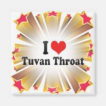 I Love Tuvan Throat Magnets