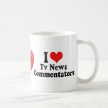I Love Tv News Commentators Mug