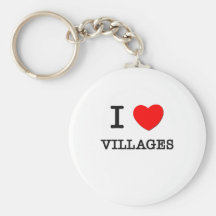 I Love Villages Key Chains