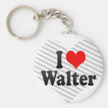 I love Walter Key Chains