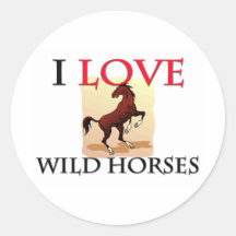 I Love Wild Horses Sticker