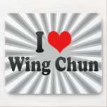 I love Wing Chun Mousepad
