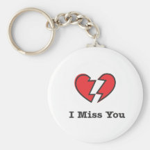 I Miss You Key Chains