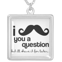 i moustache you a question necklace