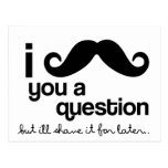 i moustache you a question postcard