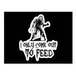I Only Come Out To Feed Zombie Postcard