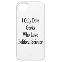 I Only Date Geeks Who Love Political Science iPhone 5 Covers