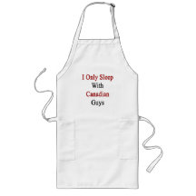I Only Sleep With Canadian Guys Aprons