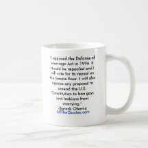 "I opposed the Defence of Marriage Act in 1996.... Mug