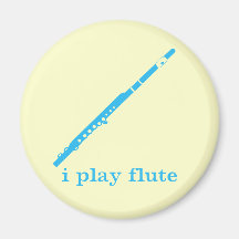 I Play Flute Refrigerator Magnet