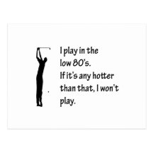 I Play In The Low 80's Golf Design Postcards