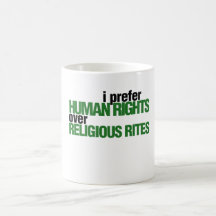 I Prefer Human rights Mugs
