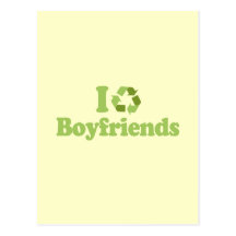 I recycle boyfriends post card