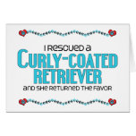 I Rescued a Curly-Coated Retriever (Female Dog) Greeting Cards