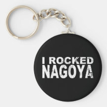 I Rocked Nagoya Bk Keychain