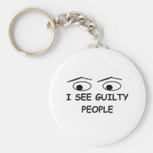 I see guilty people keychains
