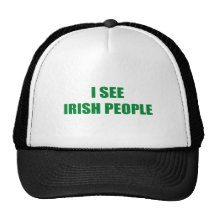 I SEE IRISH PEOPLE HATS