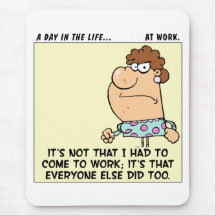 I Should Have Stayed Home Today Mouse Pad