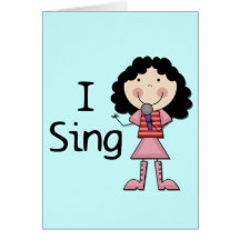 I Sing Female Tshirts and Gifts Greeting Card