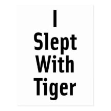 I Slept With Tiger Post Card