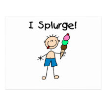I Splurge Tshirts and Gifts Postcard